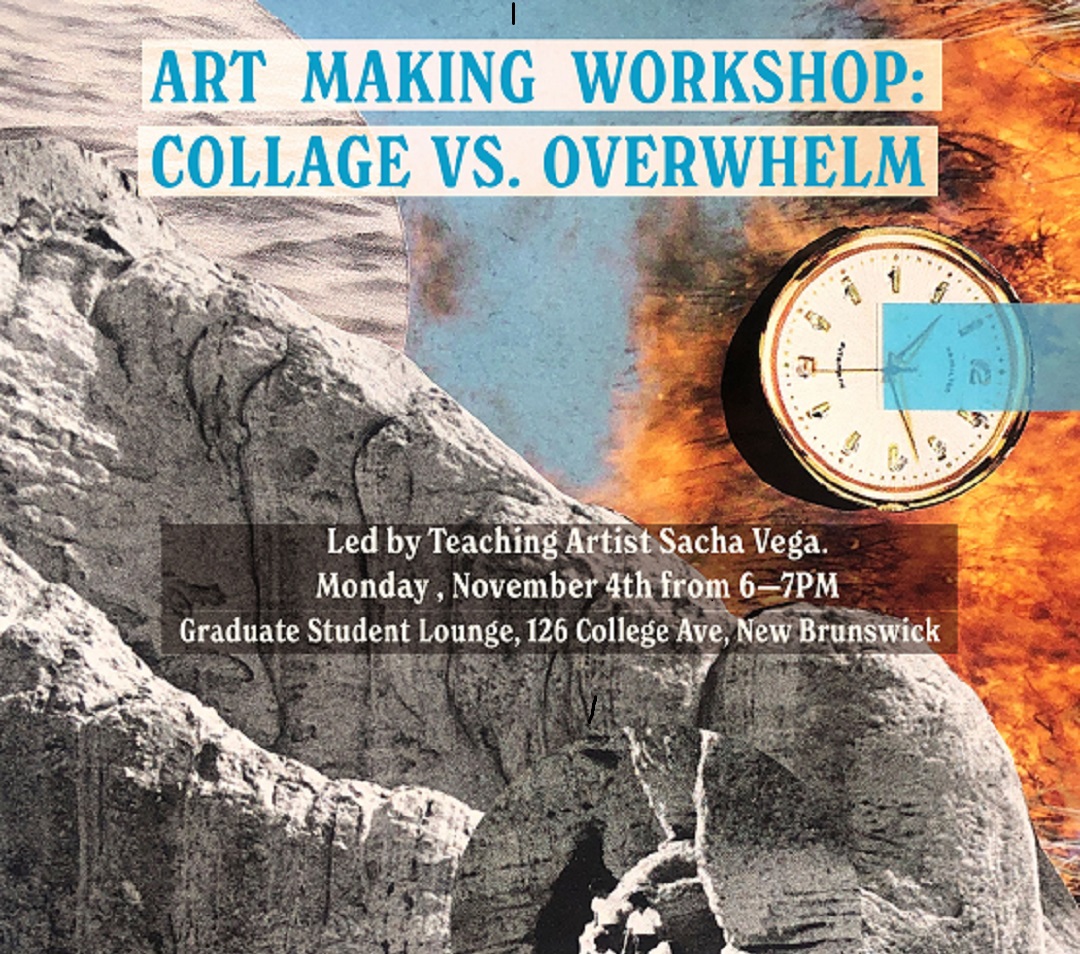 Collage of images including rock formation and a timepiece, with text reading Art Making Workshop, Collage versus Overwhelm