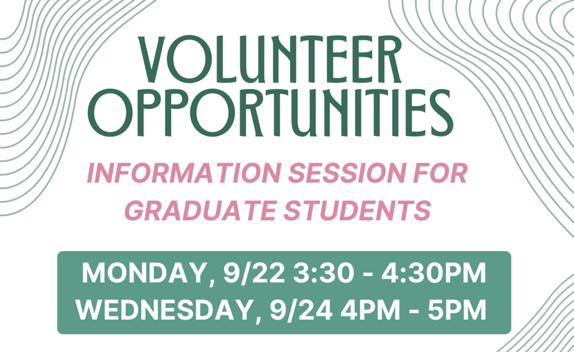 flyer for volunteer opportunities for grad students, white background green lettering